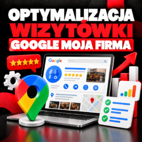 Optymalizacja wizytówki Google Moja Firma