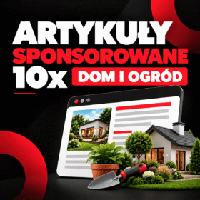 Artykuły sponsorowane x Dom i ogród