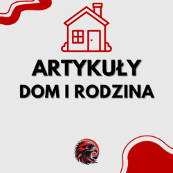 dom i rodzina