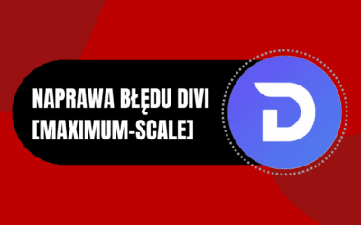 Divi – Usunięcie błędu [user-scalable=”no”] i [maximum-scale]