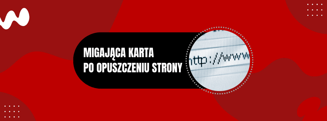 migająca karta po opuszczeniu strony