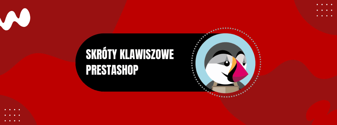 skróty klawiszowe prestashop