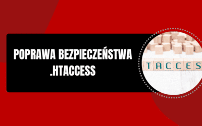 Jak poprawić bezpieczeństwo strony za pomocą .htaccess?