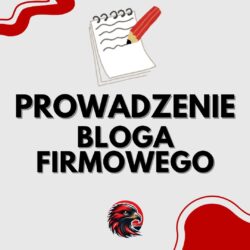 PROWADZENIE BLOGA FIRMOWEGO