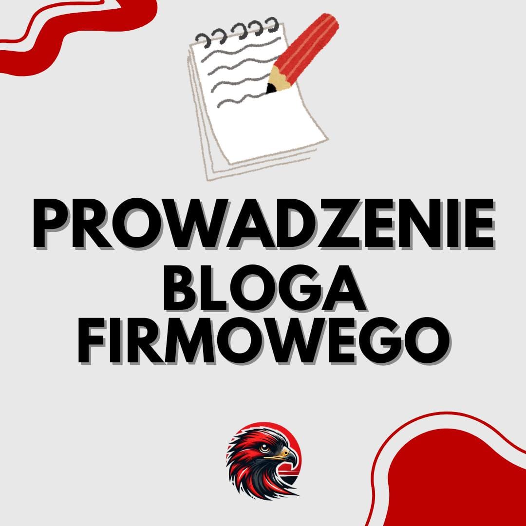 PROWADZENIE BLOGA FIRMOWEGO