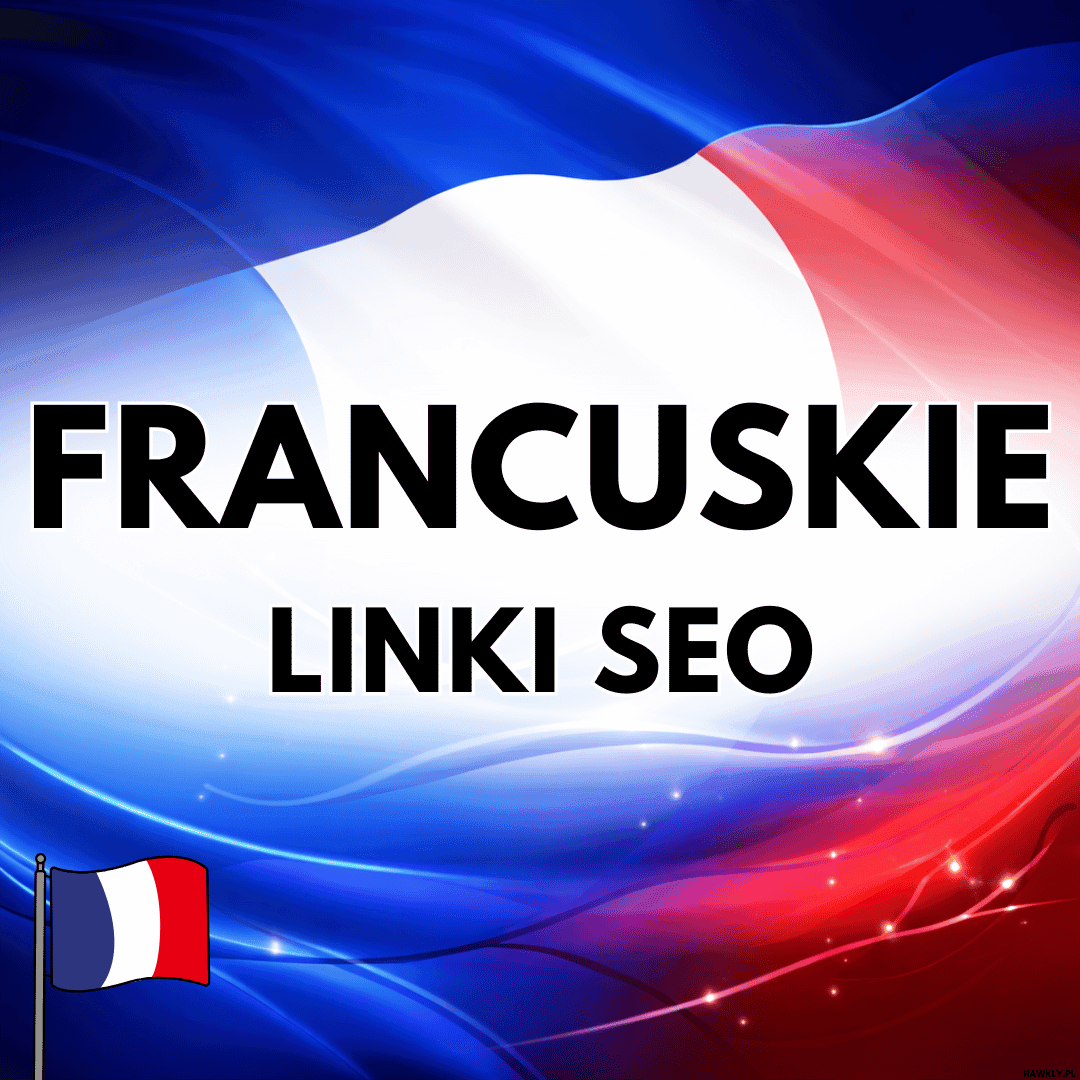 FRANCUSKIE LINKI SEO ()