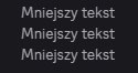 mniejszy tekst