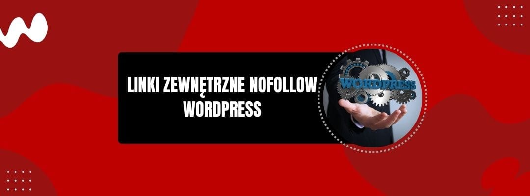 linki zewnętrzne nofollow Wordpress
